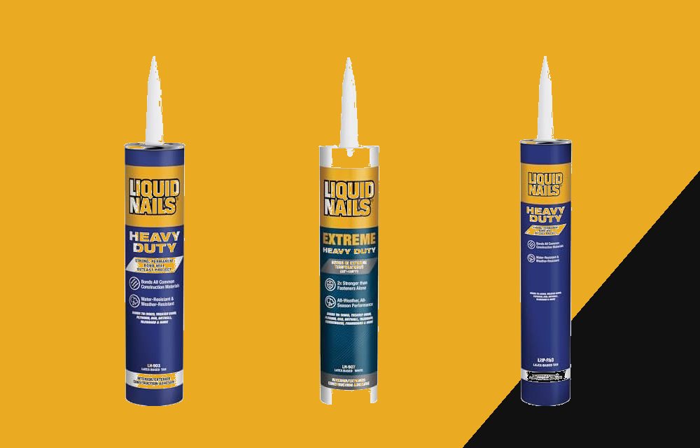 Heavy Duty & Extreme: Heavy duty construction adhesive by Liquid Nails